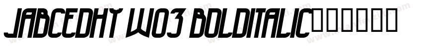 JabcedHy W03 BoldItalic字体转换
